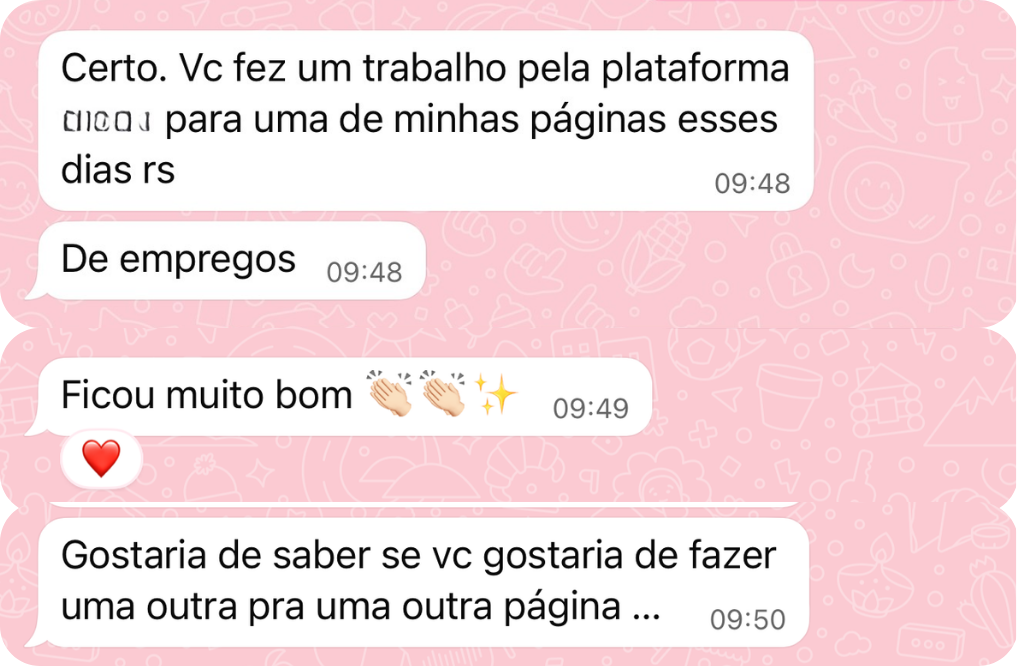 Mensagens elogiando o trabalho e solicitando uma nova produção